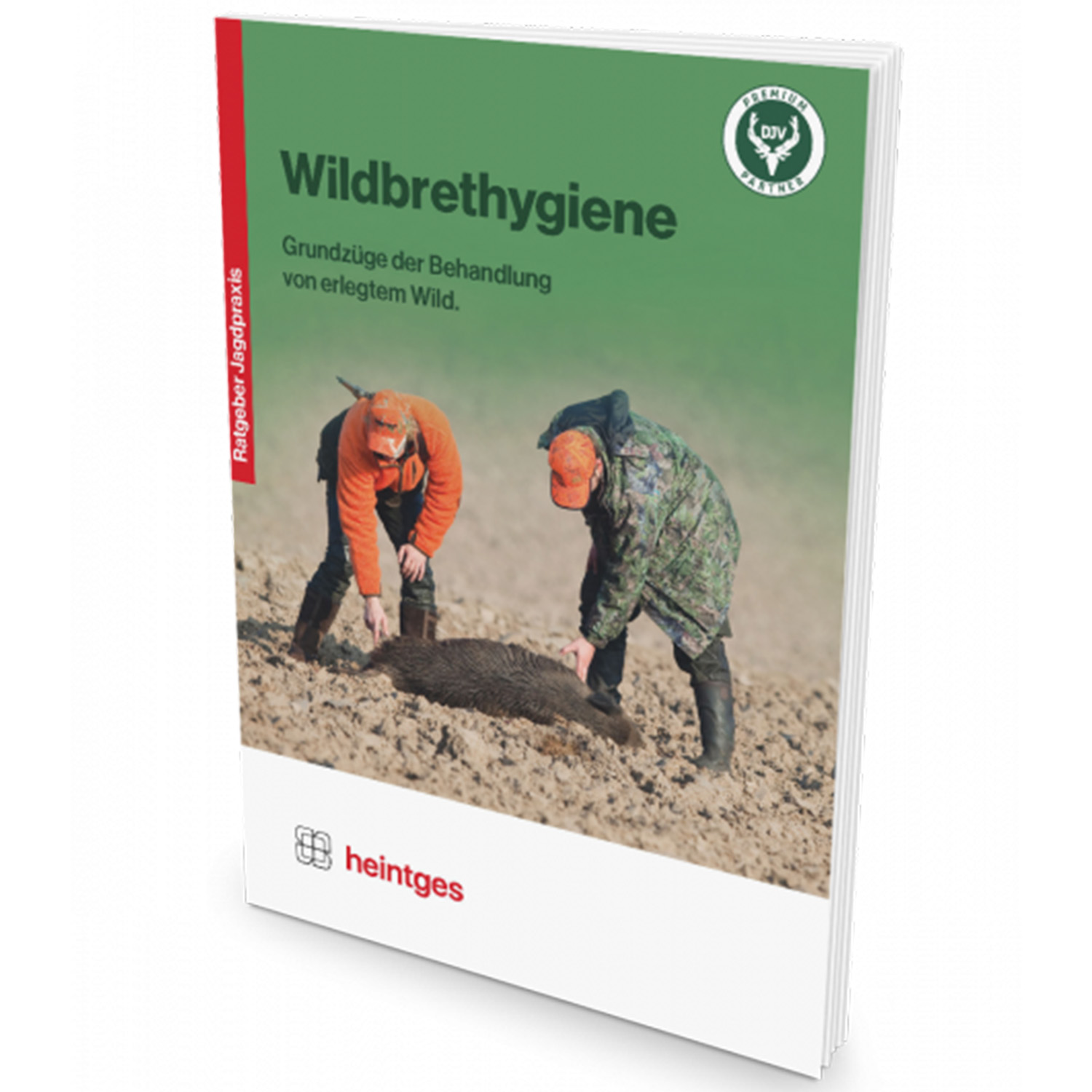 Heintges Handbuch der Wildbrethygiene